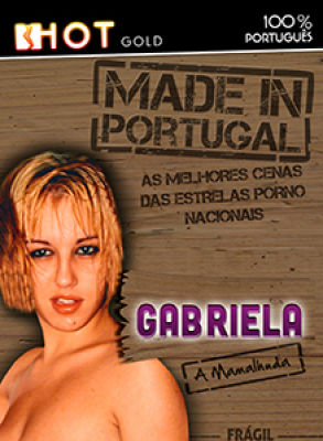Made In Portugal: Gabriela a Mamalhuda