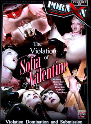 The Violation Of Sofia Valentine